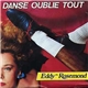 Eddy Rosemond - Danse Oublie Tout